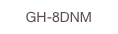 GH-8DNM