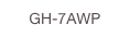 GH-7AWP