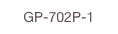 GP-702P-1