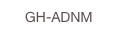 GH-ADNM